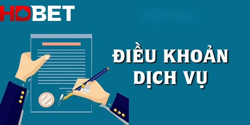 Điều khoản dịch vụ tại HDBET bao gồm nhiều quy định khác nhau